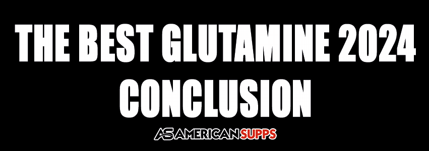 Glutamine 2024 Conclusion