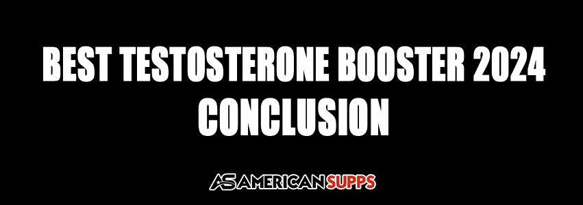 Best Testosterone Booster 2024 conclusion