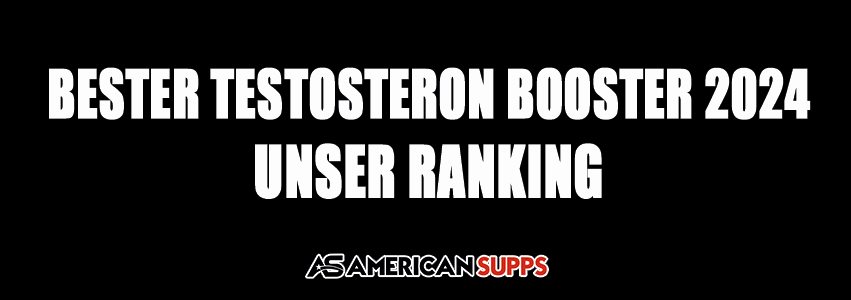 Ranking Bester Testosteron Booster 2024